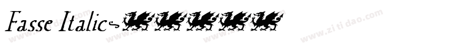 Fasse Italic字体转换